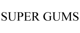 SUPER GUMS trademark