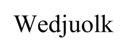 WEDJUOLK trademark