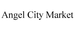 ANGEL CITY MARKET trademark