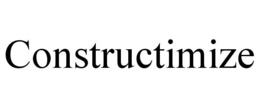 CONSTRUCTIMIZE trademark