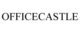OFFICECASTLE trademark