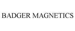 BADGER MAGNETICS trademark