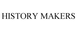 HISTORY MAKERS trademark