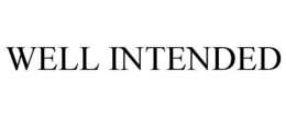 WELL INTENDED trademark