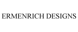 ERMENRICH DESIGNS trademark