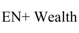 EN+ WEALTH trademark