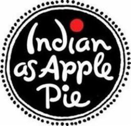 INDIAN AS APPLE PIE trademark