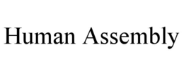 HUMAN ASSEMBLY trademark