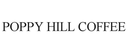 POPPY HILL COFFEE trademark