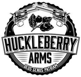 HUCKLEBERRY ARMS DEUS GENUS PATRIAM trademark