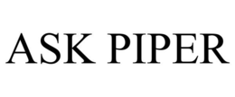 ASK PIPER trademark