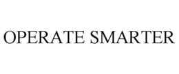 OPERATE SMARTER trademark