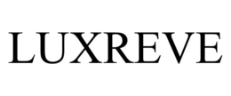 LUXREVE trademark