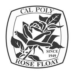 CAL POLY ROSE FLOAT SINCE 1949 trademark