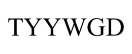 TYYWGD trademark