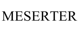 MESERTER trademark