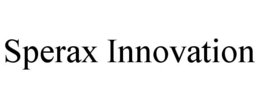 SPERAX INNOVATION trademark