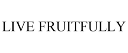 LIVE FRUITFULLY trademark