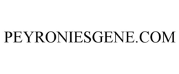 PEYRONIESGENE.COM trademark