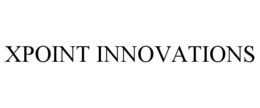 XPOINT INNOVATIONS trademark