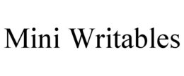 MINI WRITABLES trademark