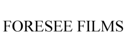 FORESEE FILMS trademark