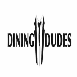DINING DUDES trademark