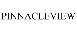 PINNACLEVIEW trademark