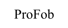 PROFOB trademark