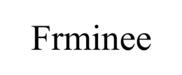 FRMINEE trademark