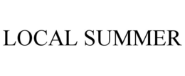 LOCAL SUMMER trademark