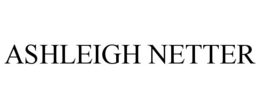 ASHLEIGH NETTER trademark
