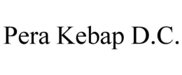 PERA KEBAP D.C. trademark