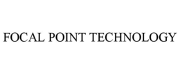 FOCAL POINT TECHNOLOGY trademark
