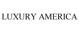 LUXURY AMERICA trademark