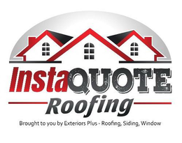INSTAQUOTE ROOFING BROUGHT TO YOU BY EXTERIORS PLUS- ROOFING, SIDING, WINDOW trademark