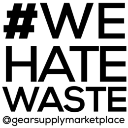 #WE HATE WASTE @GEARSUPPLYMARKETPLACE trademark