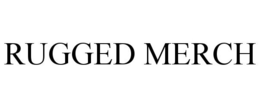 RUGGED MERCH trademark