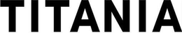 TITANIA trademark