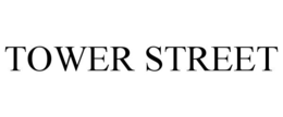 TOWER STREET trademark