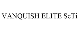 VANQUISH ELITE SCTI trademark