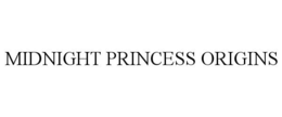 MIDNIGHT PRINCESS ORIGINS trademark