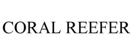 CORAL REEFER trademark