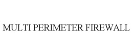 MULTI PERIMETER FIREWALL trademark