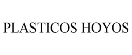PLASTICOS HOYOS trademark