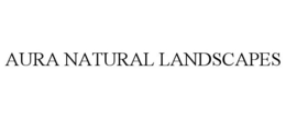 AURA NATURAL LANDSCAPES trademark