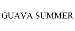 GUAVA SUMMER trademark