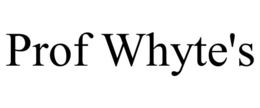 PROF WHYTE'S trademark