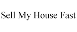 SELL MY HOUSE FAST trademark