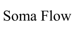 SOMA FLOW trademark